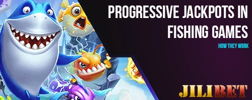 Progressive Jackpots in Fishing Games: How They Work